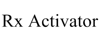 RX ACTIVATOR