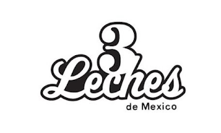 3 LECHES DE MEXICO