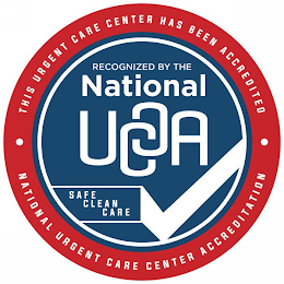 · THIS URGENT CARE CENTER HAS BEEN ACCREDITED · NATIONAL URGENT CARE CENTER ACCREDITATION RECOGNIZED BY THE NATIONAL UCCA SAFE CLEAN CARE