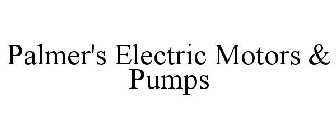 PALMER'S ELECTRIC MOTORS & PUMPS
