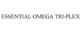 ESSENTIAL OMEGA TRI-PLEX