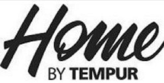 HOME BY TEMPUR