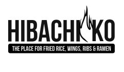 HIBACHI KO THE PLACE FO FRIED RICE, WINGS, RIBS & RAMEN