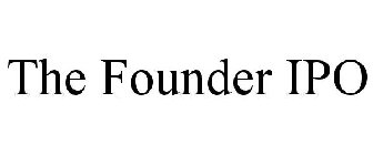 THE FOUNDER IPO