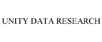 UNITY DATA RESEARCH