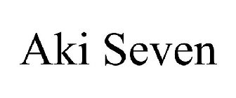 AKI SEVEN