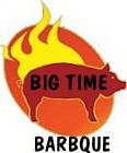 BIG TIME BARBQUE