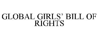 GLOBAL GIRLS' BILL OF RIGHTS