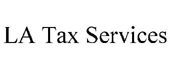 LA TAX SERVICES