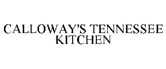 CALLOWAY'S TENNESSEE KITCHEN