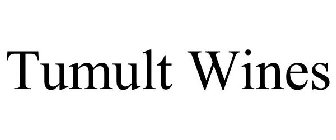 TUMULT WINES