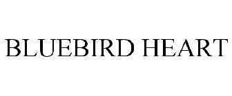 BLUEBIRD HEART