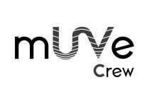 MUVE CREW