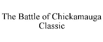 THE BATTLE OF CHICKAMAUGA CLASSIC