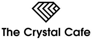 THE CRYSTAL CAFE
