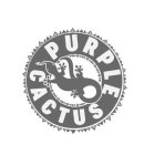 PURPLE CACTUS