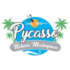 PYCASSO NATURES MASTERPIECE