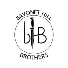BHB BAYONET HILL BROTHERS