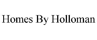 HOMES BY HOLLOMAN