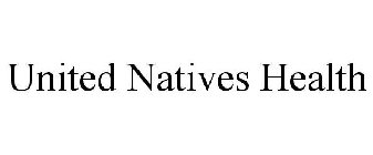 UNITED NATIVES HEALTH