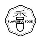 FLAVORFUL FOOD