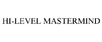 HI-LEVEL MASTERMIND