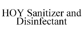 HOY SANITIZER AND DISINFECTANT