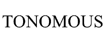 TONOMOUS
