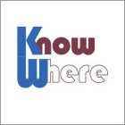 KNOW WHERE