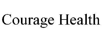 COURAGE HEALTH