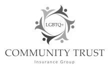 LGBTQ+ COMMUNITY TRUST INSURANCE GROUP