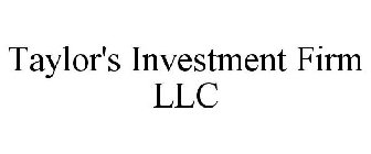 TAYLOR'S INVESTMENT FIRM LLC