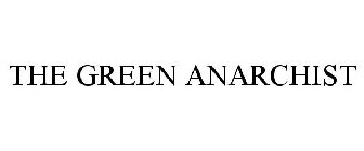 THE GREEN ANARCHIST