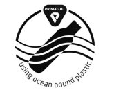 P PRIMALOFT USING OCEAN BOUND PLASTIC