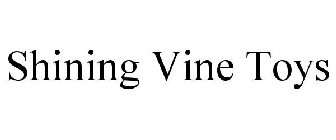 SHINING VINE TOYS