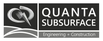 Q QUANTA SUBSURFACE ENGINEERING + CONSTRUCTION