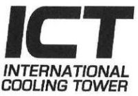 ICT INTERNATIONAL COOLING TOWER