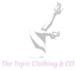 THE TOPIC CLOTHING & CO