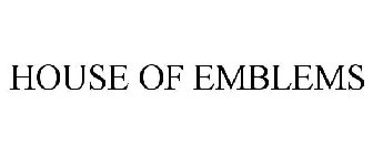 HOUSE OF EMBLEMS