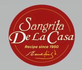 SANGRITA DE LA CASA RECIPE SINCE 1950