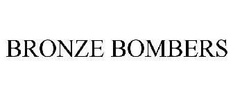 BRONZE BOMBERS