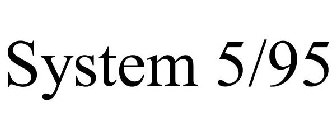 SYSTEM 5/95