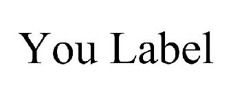 YOU LABEL