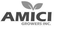 AMICI GROWERS INC.