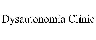 DYSAUTONOMIA CLINIC