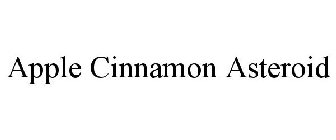 APPLE CINNAMON ASTEROID