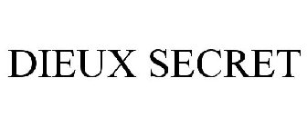 DIEUX SECRET