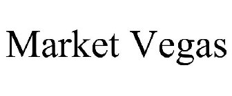 MARKET VEGAS