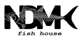 NDMK FISH HOUSE