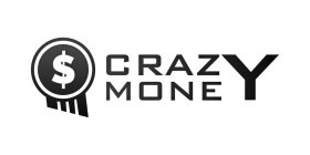 CRAZY MONEY